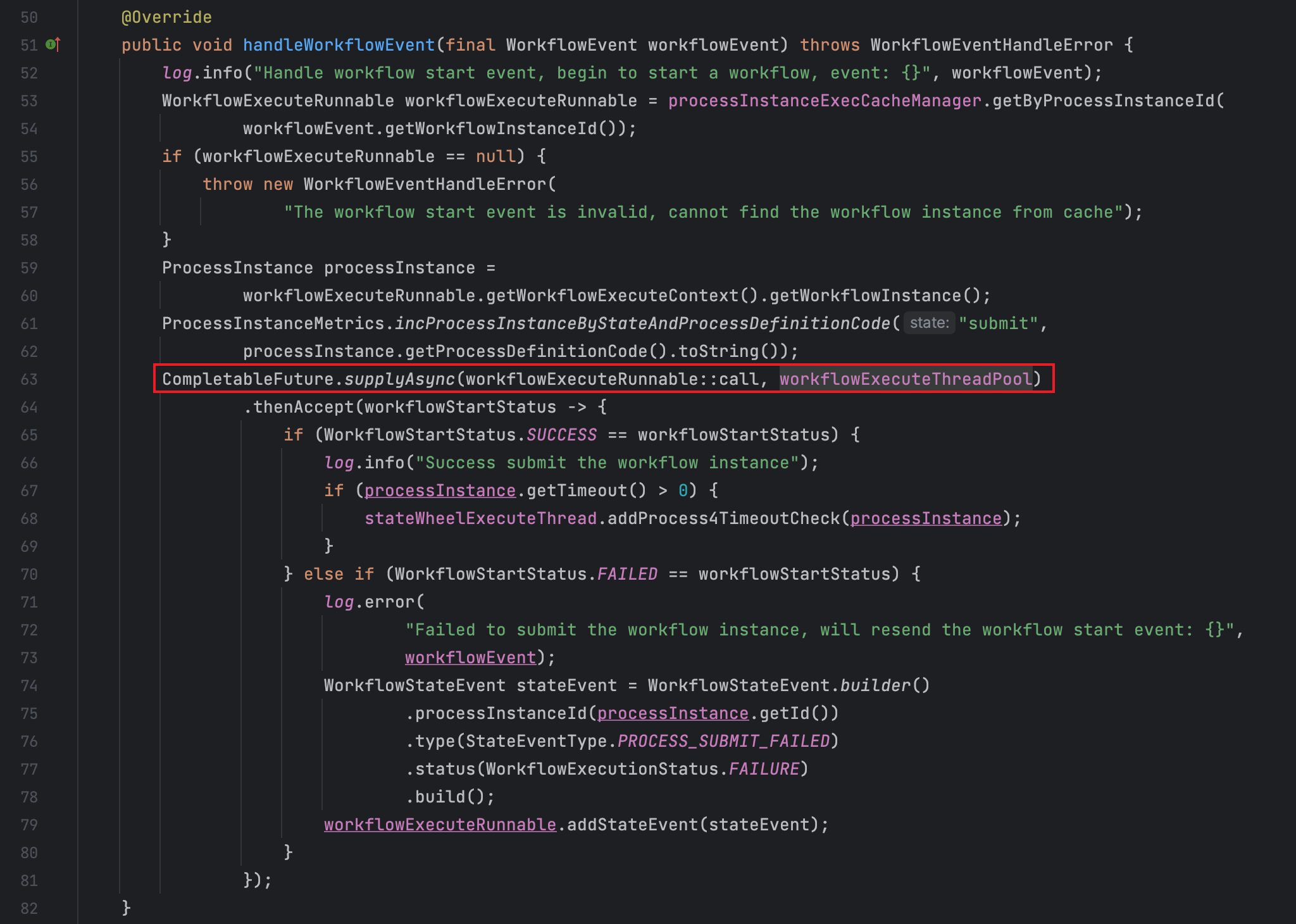 异步提交工作流 org.apache.dolphinscheduler.server.master.event.WorkflowStartEventHandler#handleWorkflowEvent:63
