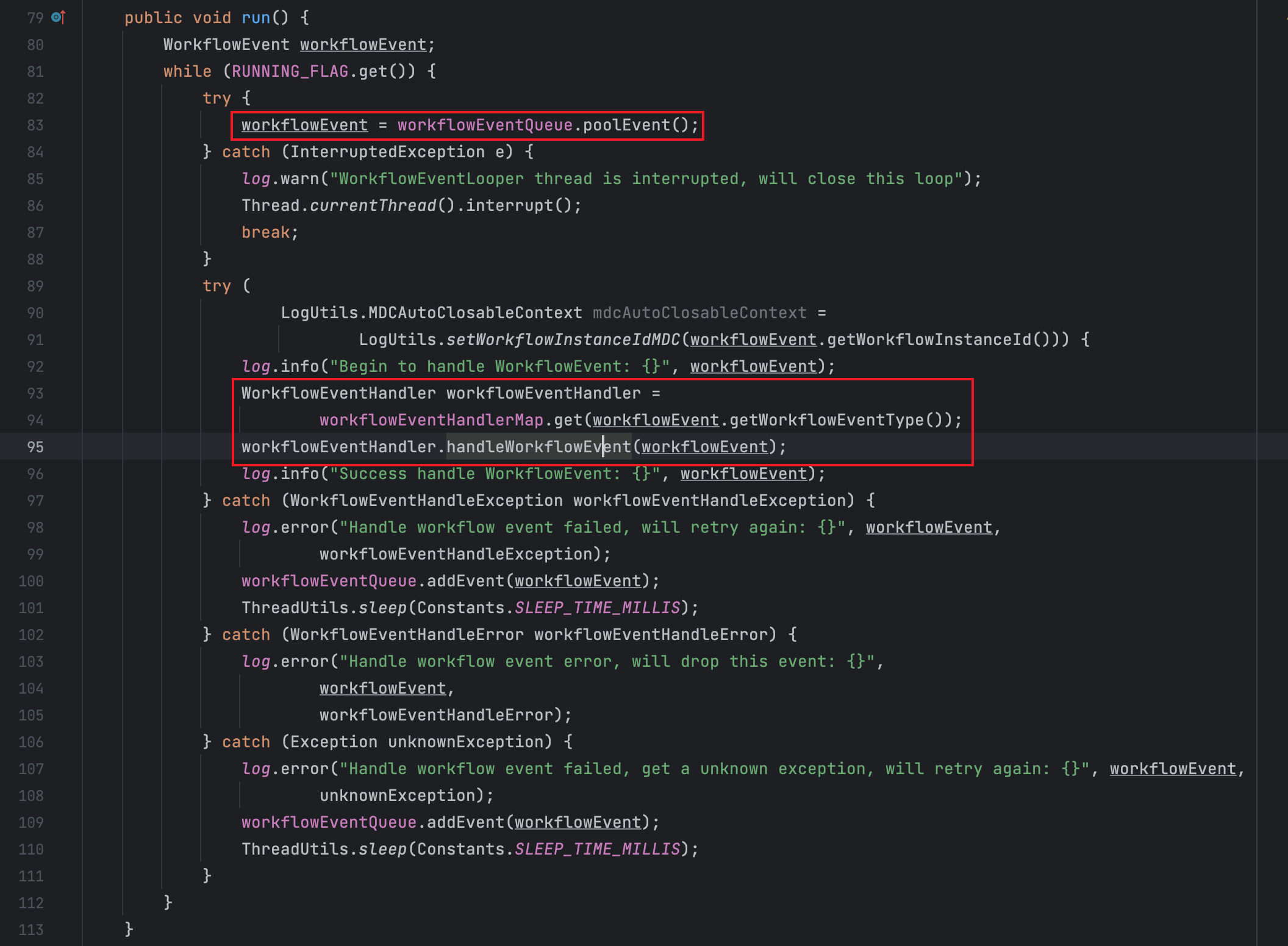 消费处理工作流事件 org.apache.dolphinscheduler.server.master.runner.WorkflowEventLooper#run:95